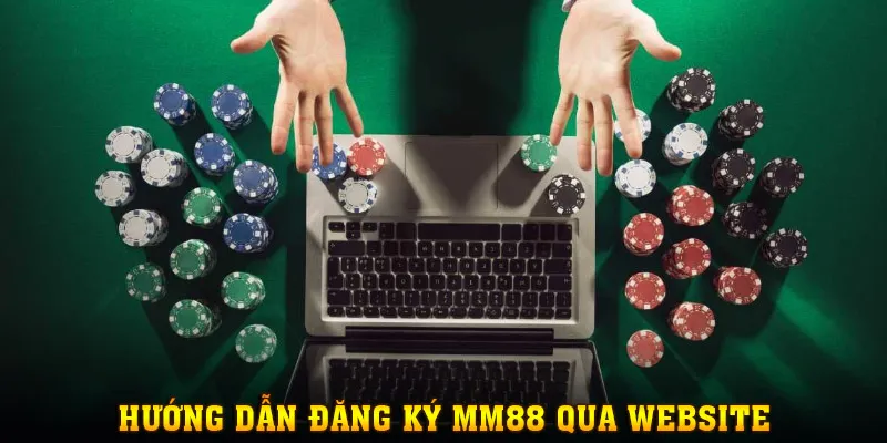 Quy trình các bước đăng ký trực tiếp trên website nhà cái