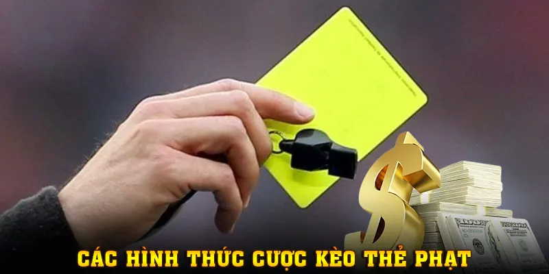 Khám phá các loại hình cược trong kèo thẻ phạt