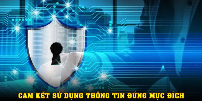 Cam kết sử dụng dữ liệu thu thập từ thành viên được dùng đúng mục đích
